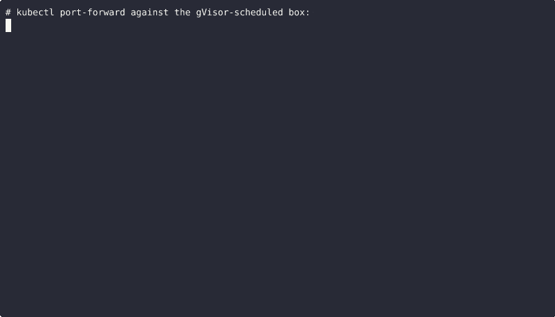 Terminal recording: kubectl port-forward failing against a gVisor-scheduled agent-box pod, then a real SSH session through the sshpiper gateway succeeding on the same pod.